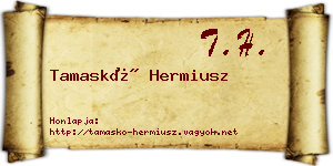 Tamaskó Hermiusz névjegykártya